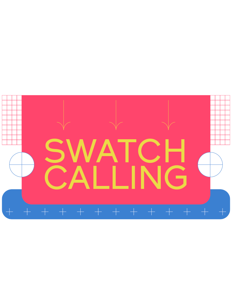 Swatch calling